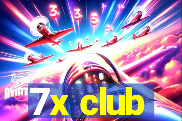 7x club